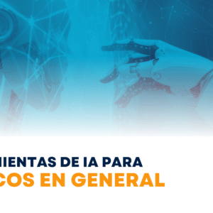 Herramientas de IA para Médicos en General