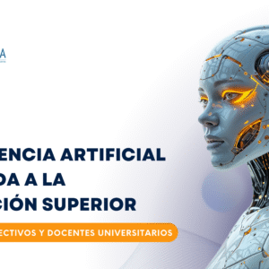 Inteligencia Artificial Aplicada a la Educación Superior