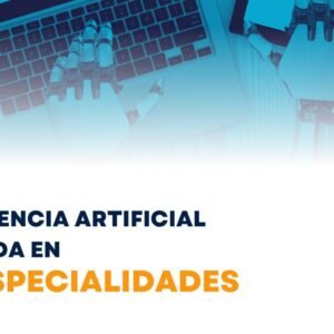 Inteligencia Artificial en Diagnóstico por Imágenes Aplicada en Subespecialidades