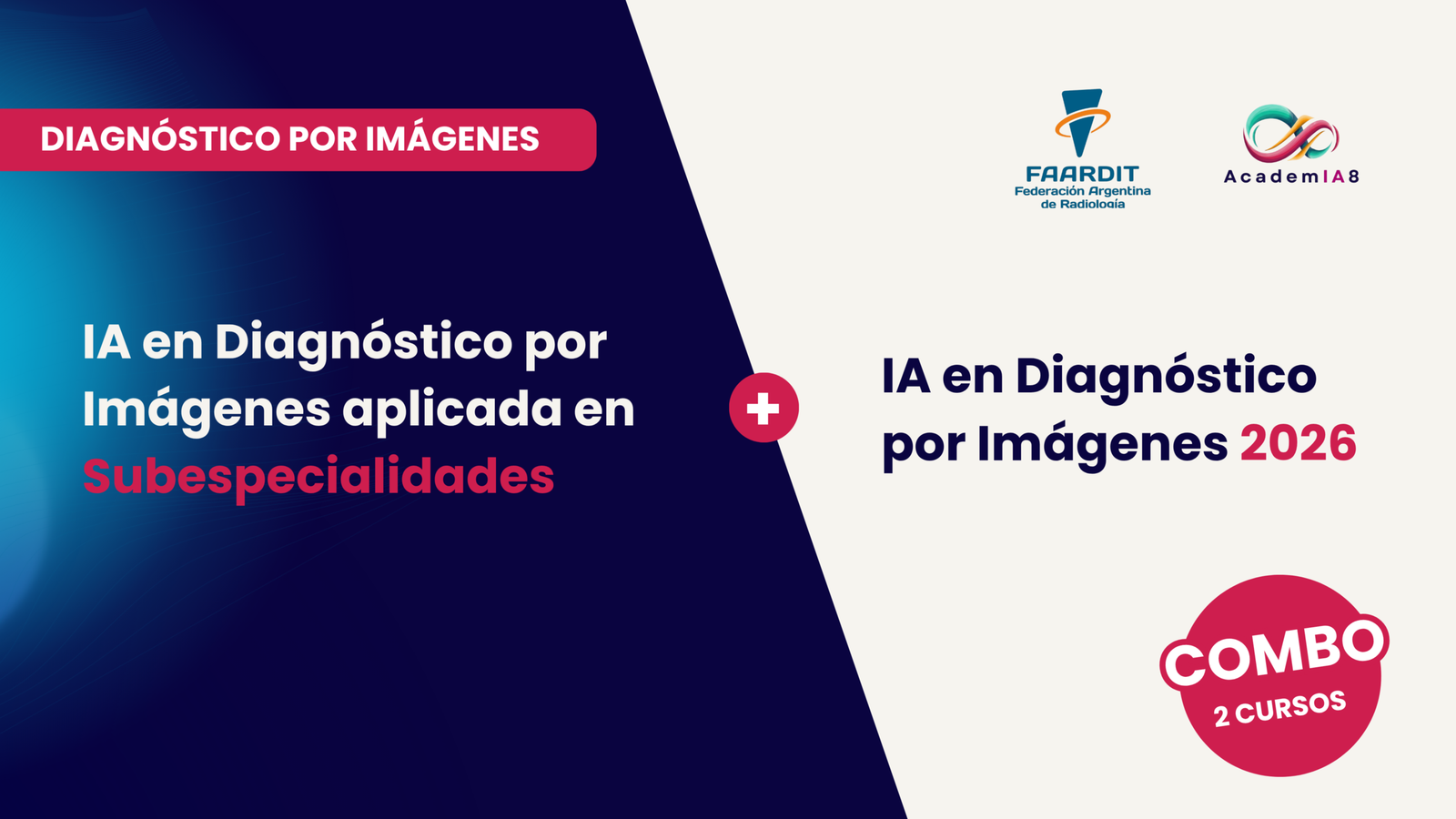 Herramientas de IA para Especialistas en Diagnóstico por Imágenes – Nivel 1 + Nivel 2